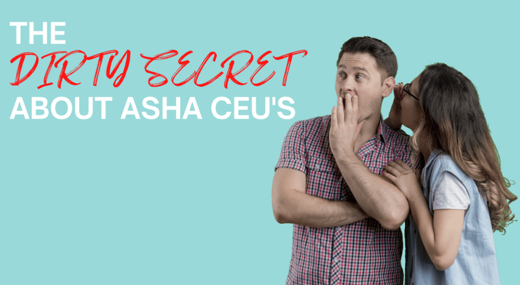 Image text reads: The Dirty Secret About ASHA CEU's. There is a photo of a women leaning in close to a man and whispering to him. He has a look of surprise.